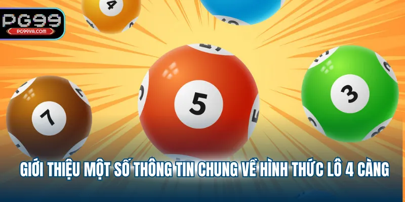 Giới thiệu một số thông tin chung về hình thức lô 4 càng